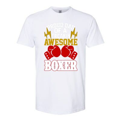 Proud Dad Of A Freakin Awesome Boxer Gift For Boxing Dads Meaningful Gift Softstyle CVC T-Shirt