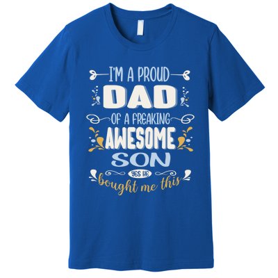 Proud Dad Of Awesome Son Funny Fathers Day Great Gift Premium T-Shirt