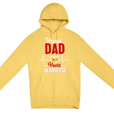 Proud Dad Of A Heart Warrior Chd Awareness Gift Premium Pullover Hoodie