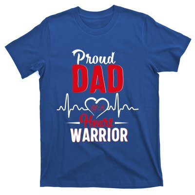 Proud Dad Of A Heart Warrior Chd Awareness Gift T-Shirt