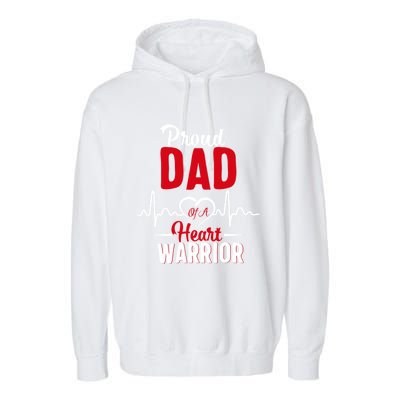 Proud Dad Of A Heart Warrior Chd Awareness Gift Garment-Dyed Fleece Hoodie