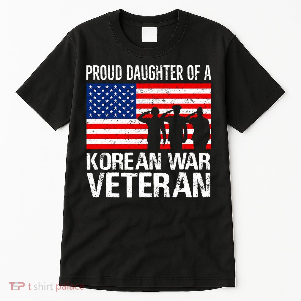 Proud Daughter Of A Korean War Veteran Family Matching Vet Tall T-Shirt