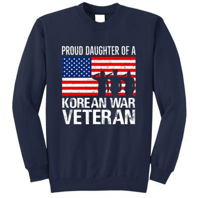 Proud Daughter Of A Korean War Veteran Family Matching Vet Tall Sweatshirt