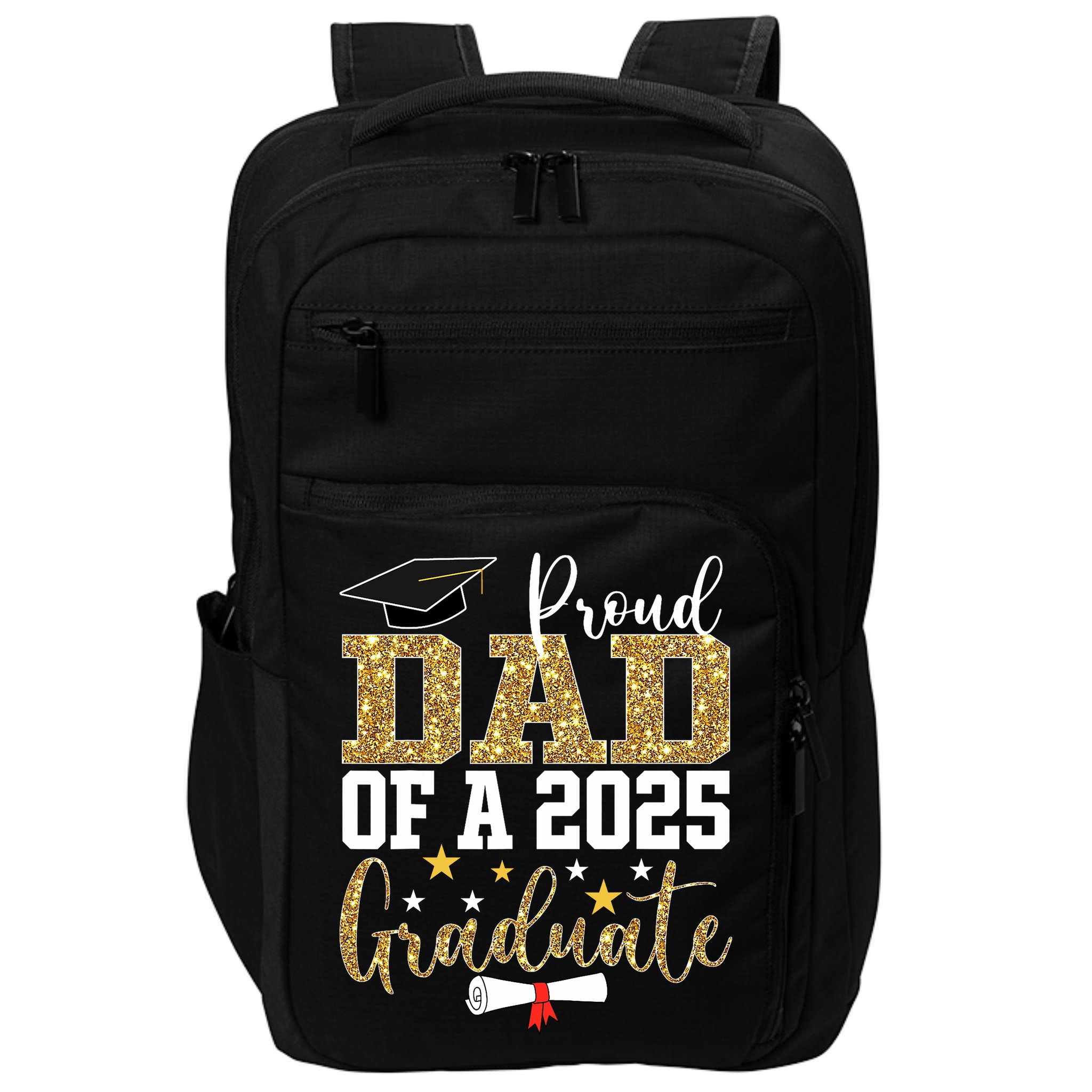 Proud Dad Of A 2025 Graduate Dad Graduation 2025 Father Impact Tech Backpack