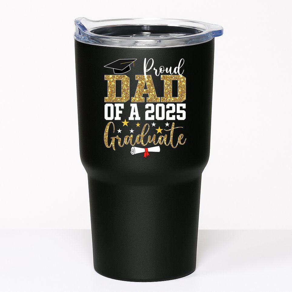 Proud Dad Of A 2025 Graduate Dad Graduation 2025 Father Tumbler