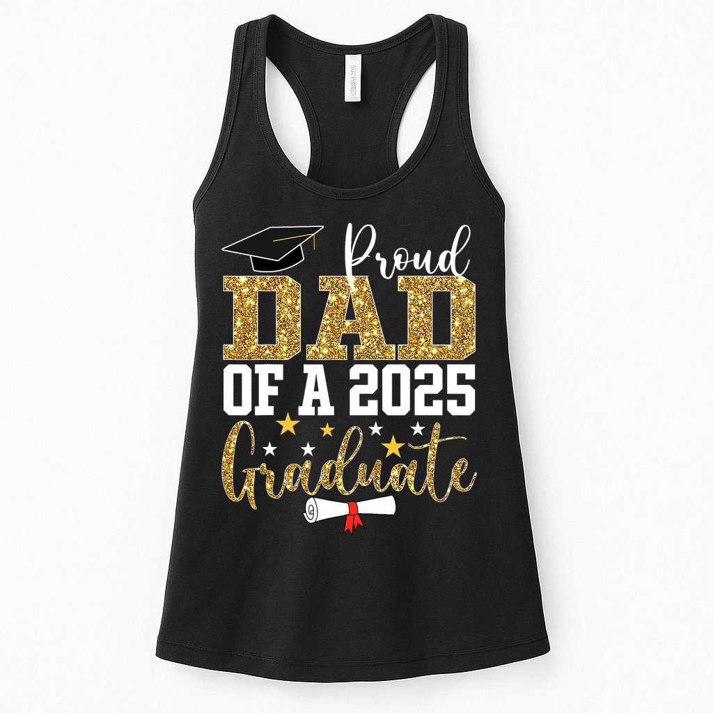 Proud Dad Of A 2025 Graduate Dad Graduation 2025 Father Womens Tank Top