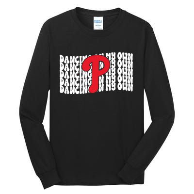 Phillies Dancing On My Own Tall Long Sleeve T-Shirt