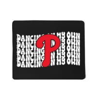 Phillies Dancing On My Own Mousepad