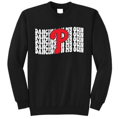 Phillies Dancing On My Own Tall Sweatshirt