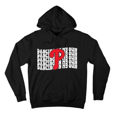 Phillies Dancing On My Own Tall Hoodie