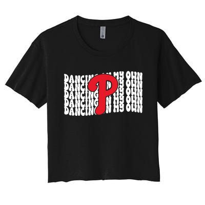 Phillies Dancing On My Own Women's Crop Top Tee