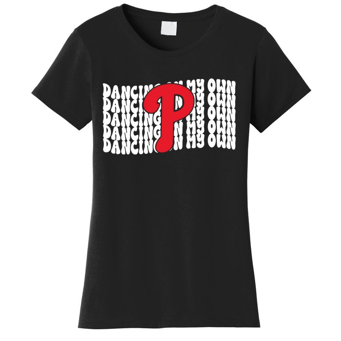 Phillies Dancing On My Own Women's T-Shirt