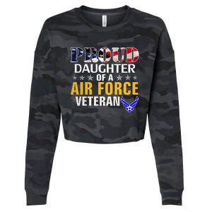 Proud Daughter Of A Air Force Veteran American Flag Military Funny Gift Cropped Pullover Crew