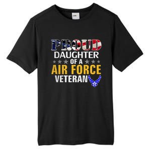 Proud Daughter Of A Air Force Veteran American Flag Military Funny Gift Tall Fusion ChromaSoft Performance T-Shirt