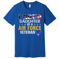 Proud Daughter Of A Air Force Veteran American Flag Military Funny Gift Premium T-Shirt