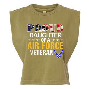 Proud Daughter Of A Air Force Veteran American Flag Military Funny Gift Garment-Dyed Women's Muscle Tee