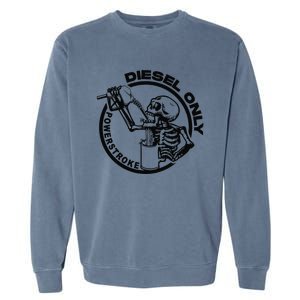 Powerstroke Diesel Only Skeleton Garment-Dyed Sweatshirt