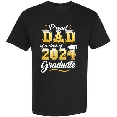 Proud Dad Of A Class Of 2024 Graduate Senior 24 Graduation Garment-Dyed Heavyweight T-Shirt