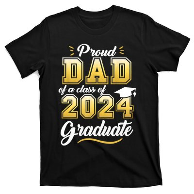 Proud Dad Of A Class Of 2024 Graduate Senior 24 Graduation T-Shirt