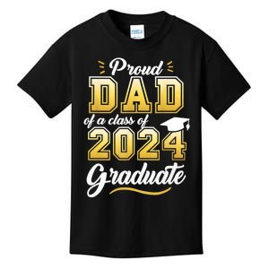 Proud Dad Of A Class Of 2024 Graduate Senior 24 Graduation Kids T-Shirt