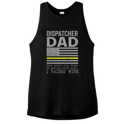 Proud Dad Of A 911 Dispatcher Thin Gold Line Dispatch Father Ladies PosiCharge Tri-Blend Wicking Tank