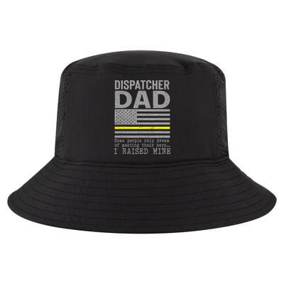 Proud Dad Of A 911 Dispatcher Thin Gold Line Dispatch Father Cool Comfort Performance Bucket Hat