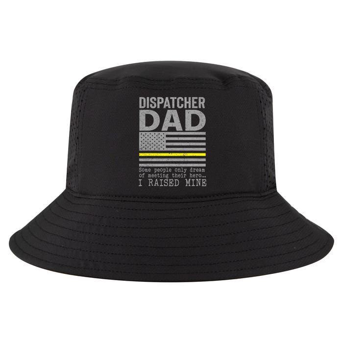 Proud Dad Of A 911 Dispatcher Thin Gold Line Dispatch Father Cool Comfort Performance Bucket Hat