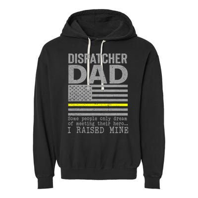 Proud Dad Of A 911 Dispatcher Thin Gold Line Dispatch Father Garment-Dyed Fleece Hoodie
