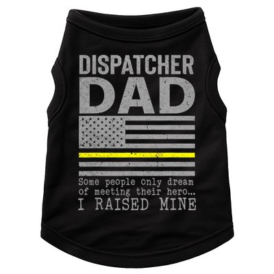Proud Dad Of A 911 Dispatcher Thin Gold Line Dispatch Father Doggie Tank