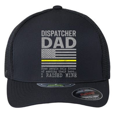 Proud Dad Of A 911 Dispatcher Thin Gold Line Dispatch Father Flexfit Unipanel Trucker Cap