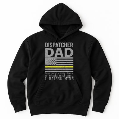 Proud Dad Of A 911 Dispatcher Thin Gold Line Dispatch Father Hoodie