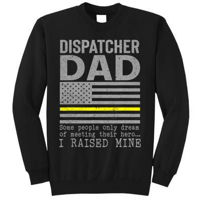 Proud Dad Of A 911 Dispatcher Thin Gold Line Dispatch Father Sweatshirt