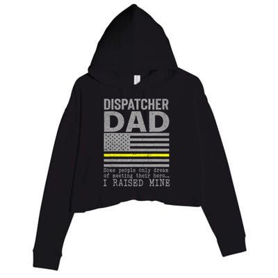 Proud Dad Of A 911 Dispatcher Thin Gold Line Dispatch Father Crop Fleece Hoodie
