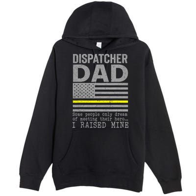 Proud Dad Of A 911 Dispatcher Thin Gold Line Dispatch Father Premium Pullover Hoodie