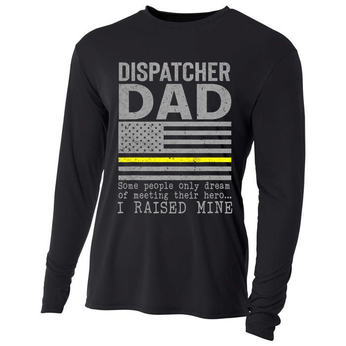 Proud Dad Of A 911 Dispatcher Thin Gold Line Dispatch Father Cooling Performance Long Sleeve Crew