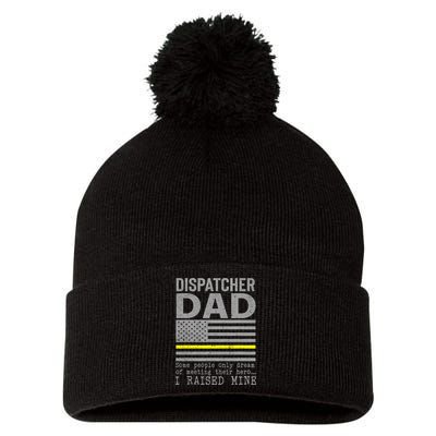 Proud Dad Of A 911 Dispatcher Thin Gold Line Dispatch Father Pom Pom 12in Knit Beanie