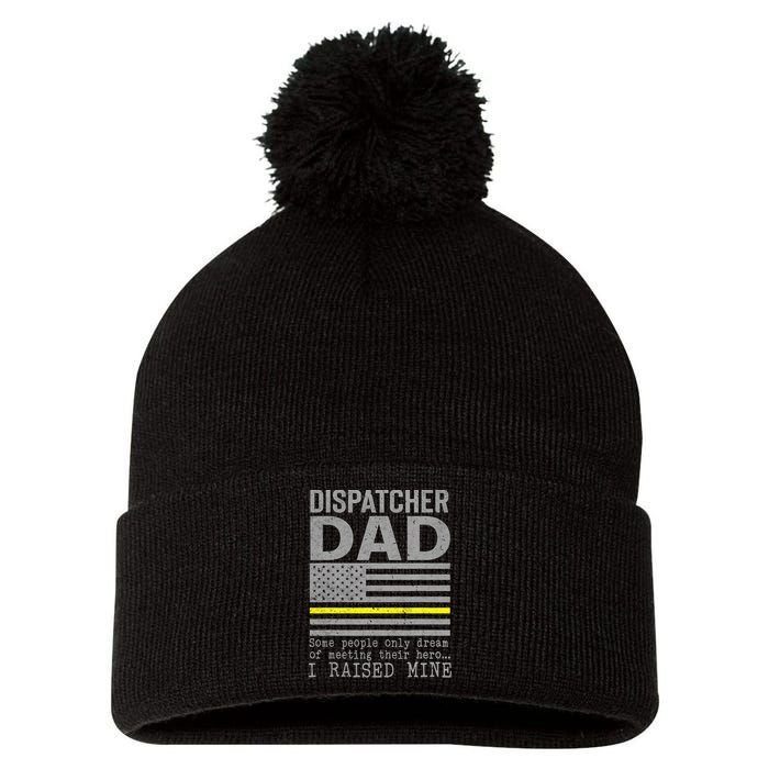 Proud Dad Of A 911 Dispatcher Thin Gold Line Dispatch Father Pom Pom 12in Knit Beanie