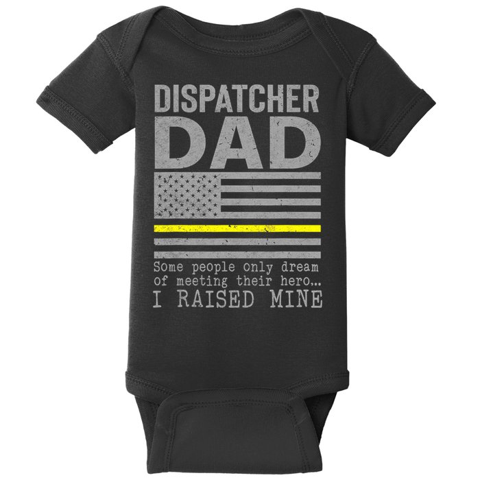 Proud Dad Of A 911 Dispatcher Thin Gold Line Dispatch Father Baby Bodysuit