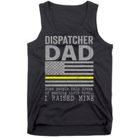 Proud Dad Of A 911 Dispatcher Thin Gold Line Dispatch Father Tank Top