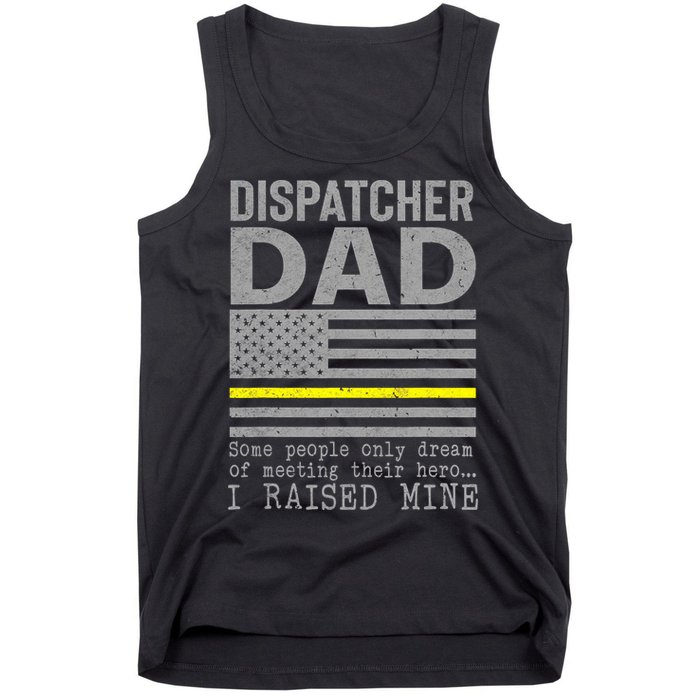 Proud Dad Of A 911 Dispatcher Thin Gold Line Dispatch Father Tank Top