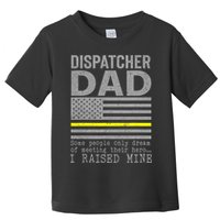 Proud Dad Of A 911 Dispatcher Thin Gold Line Dispatch Father Toddler T-Shirt