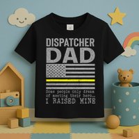 Proud Dad Of A 911 Dispatcher Thin Gold Line Dispatch Father Toddler T-Shirt