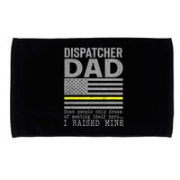 Proud Dad Of A 911 Dispatcher Thin Gold Line Dispatch Father Microfiber Hand Towel