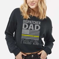 Proud Dad Of A 911 Dispatcher Thin Gold Line Dispatch Father Cropped Pullover Crew