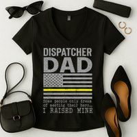 Proud Dad Of A 911 Dispatcher Thin Gold Line Dispatch Father Women's V-Neck T-Shirt