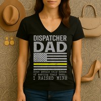 Proud Dad Of A 911 Dispatcher Thin Gold Line Dispatch Father Women's V-Neck T-Shirt