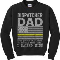 Proud Dad Of A 911 Dispatcher Thin Gold Line Dispatch Father Kids Sweatshirt