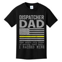 Proud Dad Of A 911 Dispatcher Thin Gold Line Dispatch Father Kids T-Shirt
