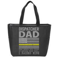 Proud Dad Of A 911 Dispatcher Thin Gold Line Dispatch Father Zip Tote Bag