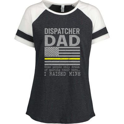 Proud Dad Of A 911 Dispatcher Thin Gold Line Dispatch Father Enza Ladies Jersey Colorblock Tee